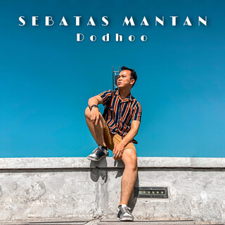 Sebatas Mantan