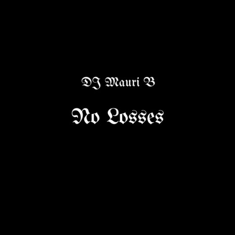 No Losses | Boomplay Music