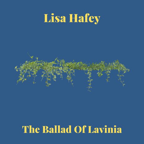 The Ballad of Lavinia | Boomplay Music