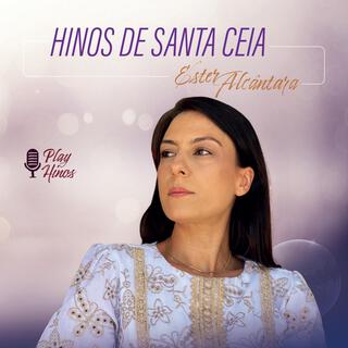 Hinos de Santa Ceia