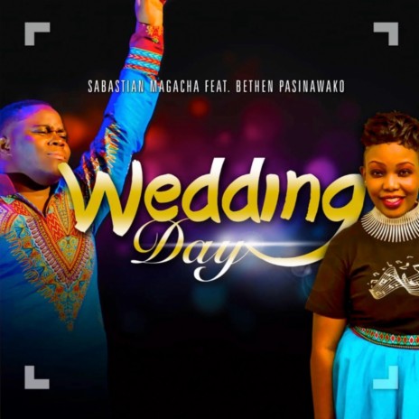 Wedding Day (feat. Bethen Pasinawako) | Boomplay Music