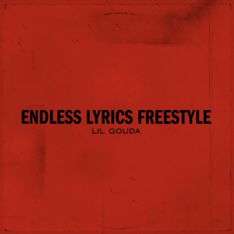 Endless Lyrics Freestyle