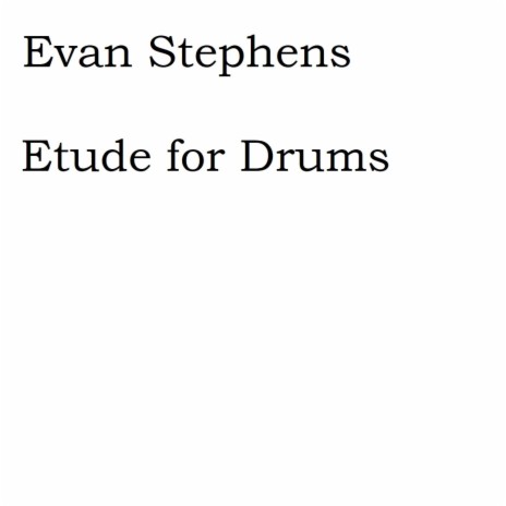 Etude for Drums | Boomplay Music