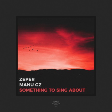 Something To Sing About ft. Manu GZ | Boomplay Music