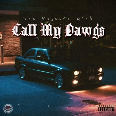 Call My Dawgs (Remastered) ft. Priest Pope, Pediskywalker, Kory & Dreyego | Boomplay Music