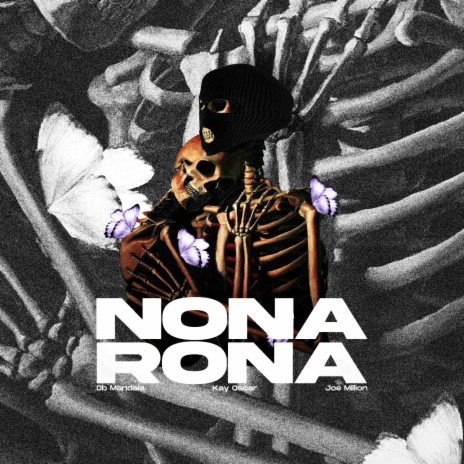 Nona Rona ft. Db Mandala & Kay Oscar | Boomplay Music