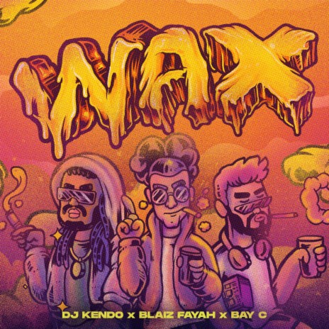 Wax ft. Blaiz Fayah & BAY-C
