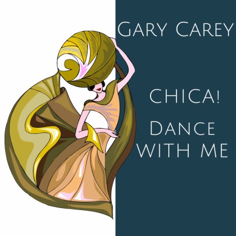 Chica! Dance With Me | Boomplay Music