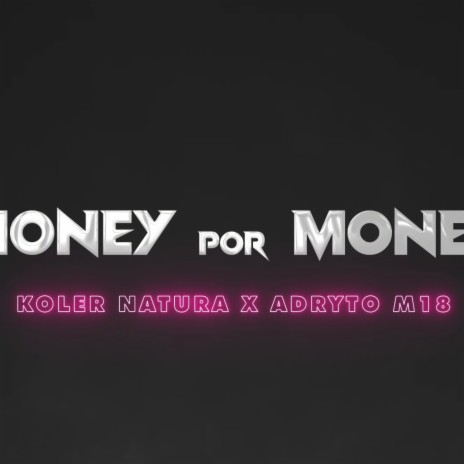 Money x Money ft. Adryto-Lmes | Boomplay Music
