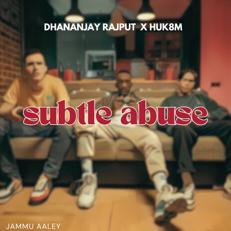 Subtle Abuse | Boomplay Music