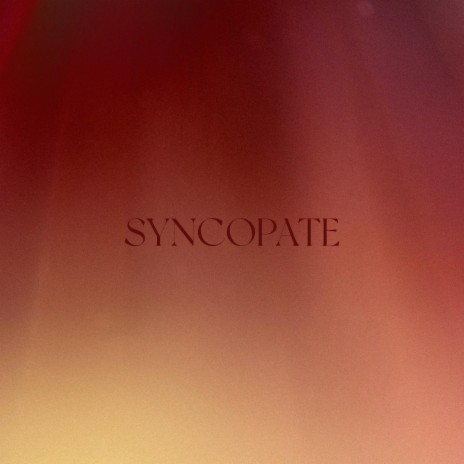 Syncopate | Boomplay Music