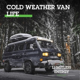 Cold Weather Van Life