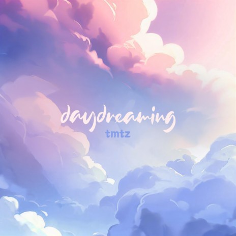 daydreaming | Boomplay Music