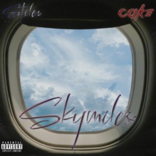 Skymiles ft. Slick Stiles lyrics | Boomplay Music