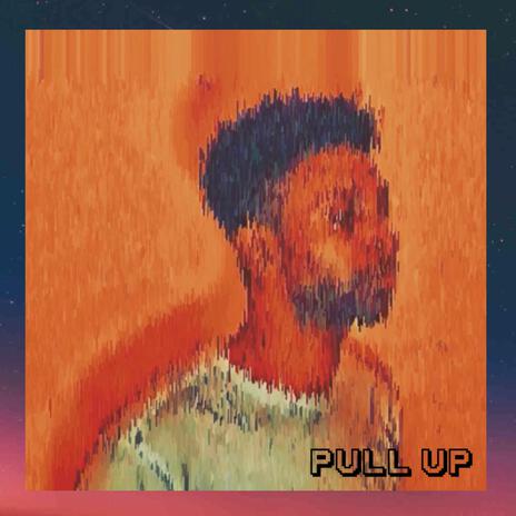 Pull Up | Boomplay Music