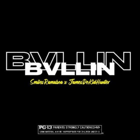 BVLLIN ft. smilesramaboa. | Boomplay Music