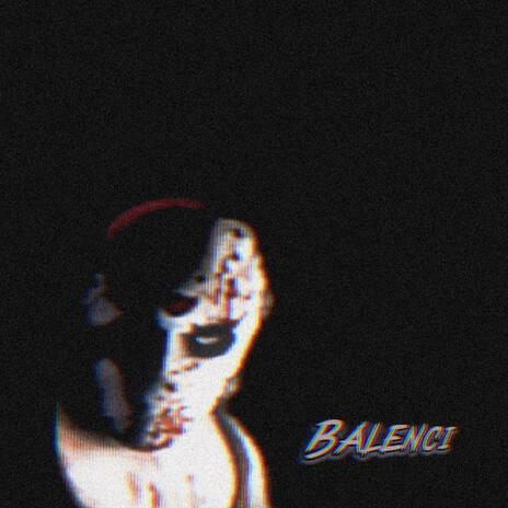 Balenci | Boomplay Music