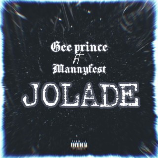Jolade (feat. Mannyfest)