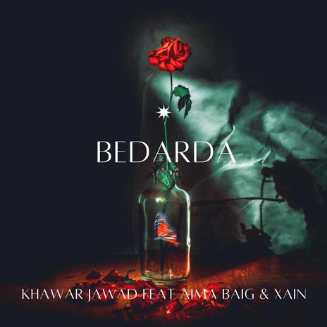 Bedarda (Drill Version) ft. Aima Baig & Xain | Boomplay Music