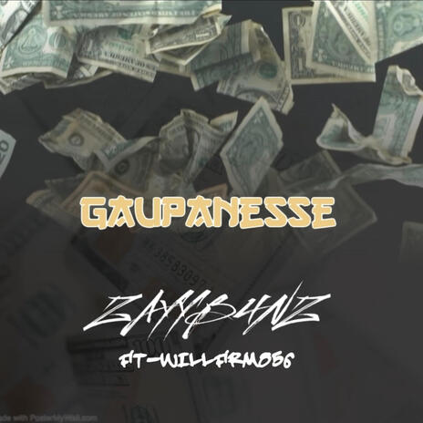 Gaupanese ft. Zayyb4nz | Boomplay Music