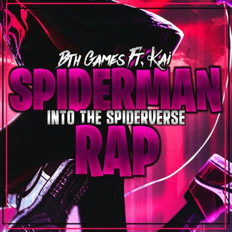 Spiderman A New Universe ft. Kai Music