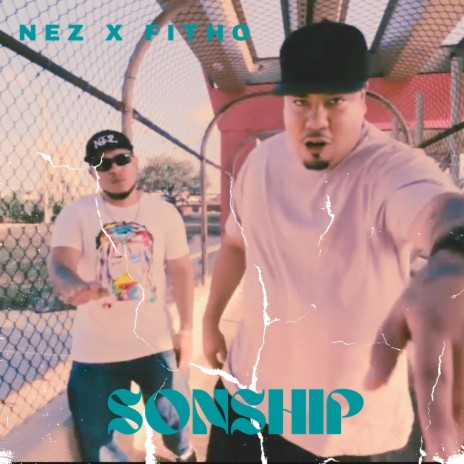 Sonship ft. Fitho | Boomplay Music