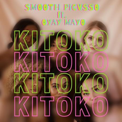 Kitoko ft. Oyay Mayo