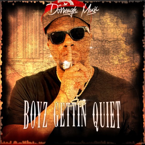 Boyz Gettin Quiet (Radio Edit)