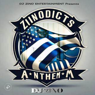 Zinodicts Anthem