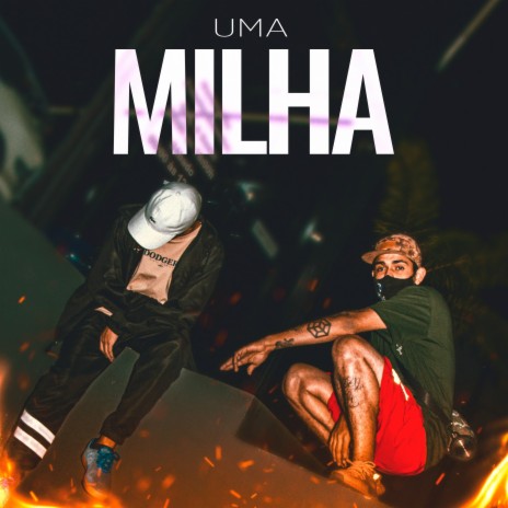 Uma Milha | Boomplay Music