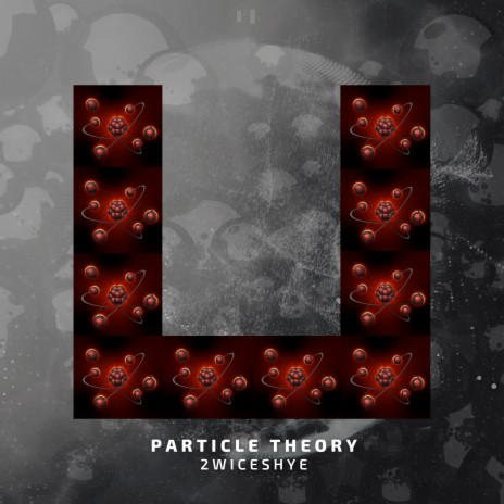 Particle Theory | Boomplay Music
