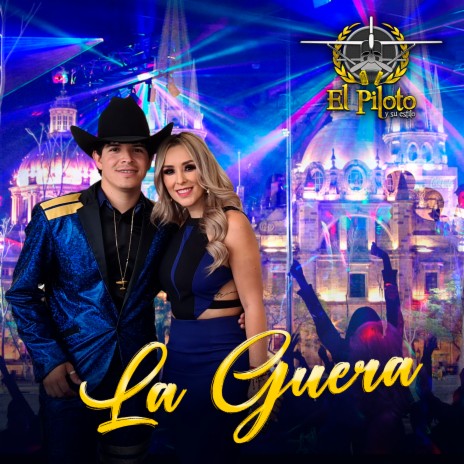 La Guera | Boomplay Music