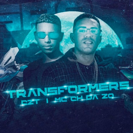 Transformers ft. CZT | Boomplay Music