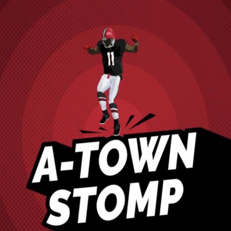 A-Town Stomp ft. Sir Untre