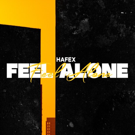 Feel Alone | Boomplay Music