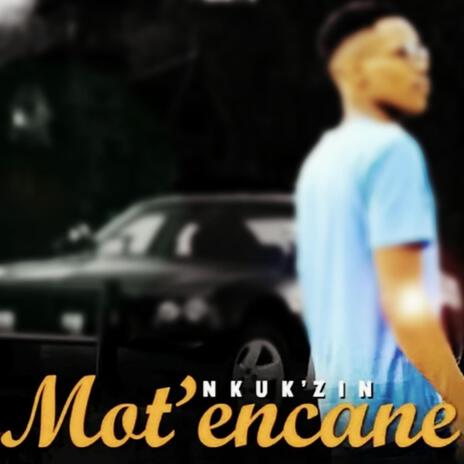 Mot'encane | Boomplay Music