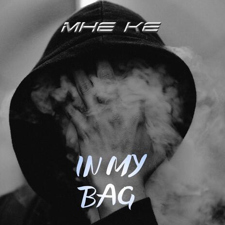 In My bag | Boomplay Music