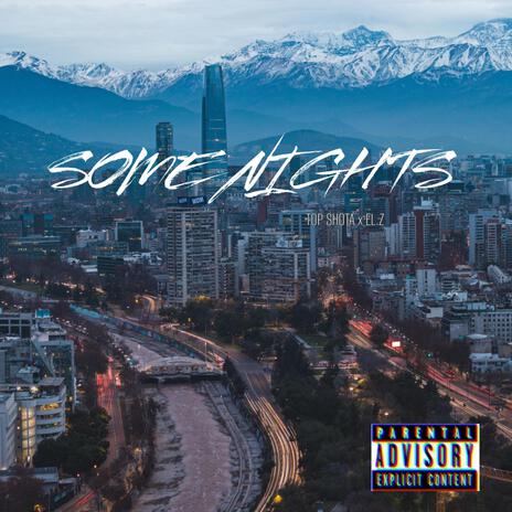 SOME NIGHTS | Boomplay Music