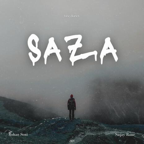 SAZA ft. SUJAY RANE