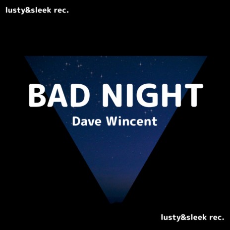 Bad Night | Boomplay Music