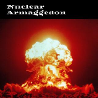 Nuclear Armaggedon