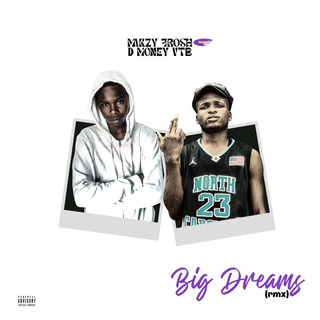 Big Dreams (Remix)