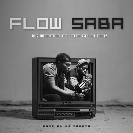 Flow saba ft. Cosign Black | Boomplay Music