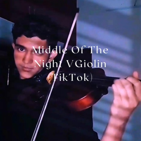 Middle Of The Night Violin | Boomplay Music