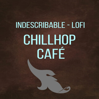 Indescribable LOFI