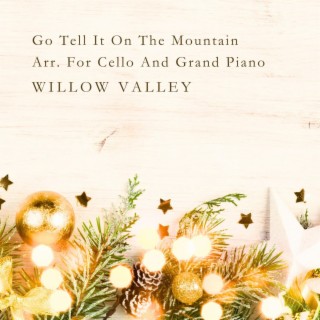 Go Tell It On The Mountain Arr. For Cello And Grand Piano