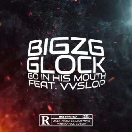 Glock Go In His Mouth ft. VVslop | Boomplay Music