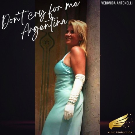 Don't cry for me Argentina | Boomplay Music
