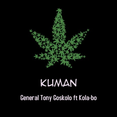 Kuman 420 ft. kola-bo | Boomplay Music