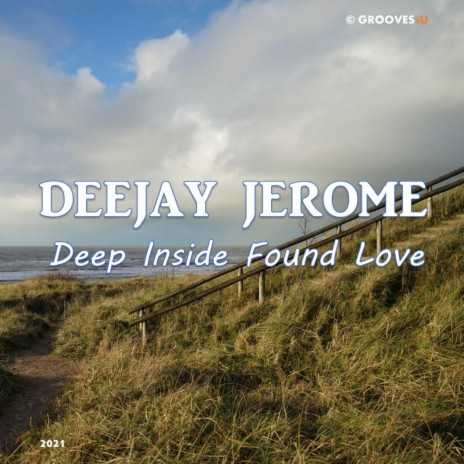 Deep Inside Found Love | Boomplay Music